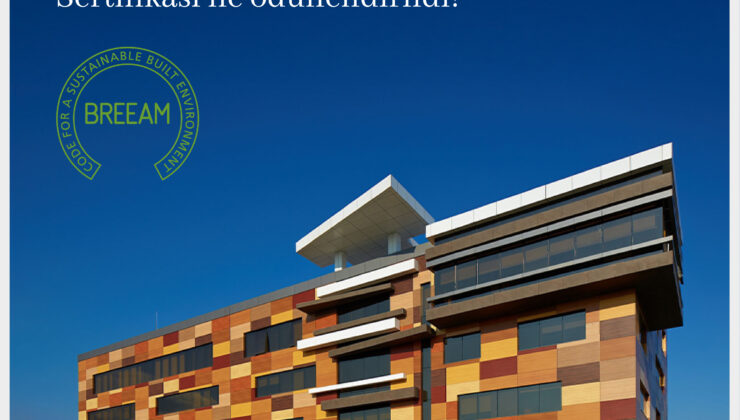 Yıldız Entegre Sürdürülebilirlik Hedeflerini BREEAM In-Use Sertifikasıyla Taçlandırdı