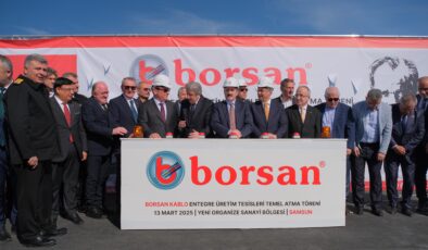 Borsan Kablo Üretim Entegre Tesisleri Temel Atma Töreni Gerçekleştirildi